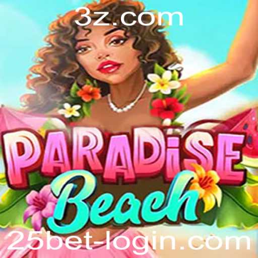 Explorando o Fascinante Mundo de ParadiseBeach e a Estratégia 25bet