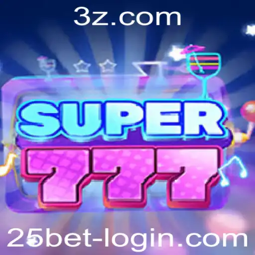 Explorando o Mundo de Super777: Um Mergulho no Empolgante Universo de 25bet